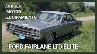 FORD FAIRLANE LTD ELITE 1978: Más LUJOSO TODAVÍA | EL RINCÓN DEL ÓVALO