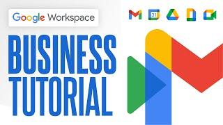 Google Workspace Tutorial For Small Business (2024) Guide for Beginners