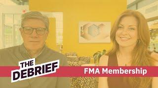 The Debrief: FMA Membership is Your Best Industry Resource