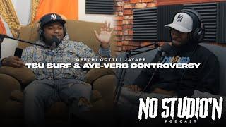 Geechi Gotti Talks Tsu Surf Vs Aye Verb Controversy | No Studio'N Network