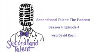 Season 4, Episode 4: "Same Team, No Games" wsg David Kozin