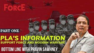 Bottom Line with Pravin Sawhney: China's Information Support Force & Implications for Indian Defence