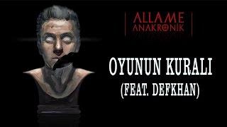 Allame -  Oyunun Kuralı (feat. Defkhan)  (Official Audio)