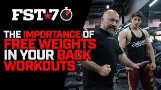 The IMPORTANCE of FREE WEIGHTS | FST 7 Tips