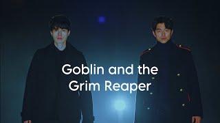 Goblin and the Grim Reaper Bromance  | Guardian: The lonely and Great God