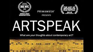 "Artspeak"  the Documentary