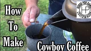 How to make Cowboy/Campfire coffee