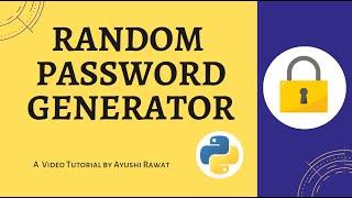 Random Password Generator | Easy Tutorial | Python project