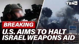 BREAKING: U.S. THREATENS Cutting Israeli Arms Aid; Hamas REINFORCES Central Gaza | TBN Israel