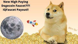 New Hing Paying Dogecoin Faucet!! IQFaucet Live Payout!! #Free #dogecoin #faucet #highpaying