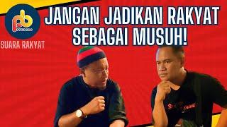 "Jangan jadikan rakyat sebagai musuh!" | borak santai bersama Dd Chronicle