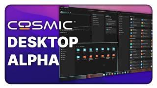 COSMIC Desktop ALPHA: a unique & important project for Linux!