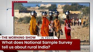 What does the Recent NSSO Survey reveal about Rural India? | Business Standard