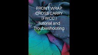 Front Wrap Cross Carry (FWCC) tutorial with a Firespiral Slings Woven Wrap