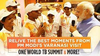 Relive the best moments from PM Modi's Varanasi visit | One World TB Summit & more!