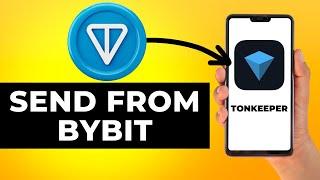 How to Send TON from Bybit to Tonkeeper (Step by Step)