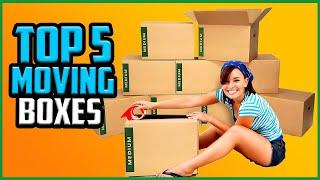 Top 5 Best Moving Boxes of 2022