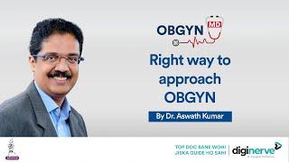 How to study OBGYN in PG - Dr. Aswath Kumar