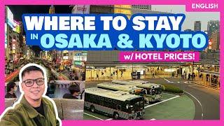 4 BEST AREAS to Stay in OSAKA & KYOTO • Umeda, Namba, Shin-Osaka, Japan • The Poor Traveler English