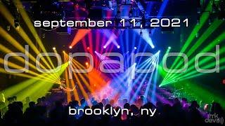 Dopapod: 2021-09-11 - Brooklyn Bowl; Brooklyn, NY (Complete Show) [4K]