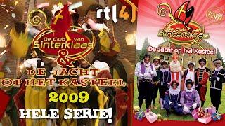 DE CLUB VAN SINTERKLAAS & DE JACHT OP HET KASTEEL (2009) • COMPLETE SERIE incl verhaal op Feest