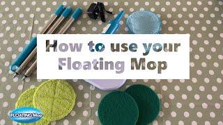 Floating Mop - How to Use