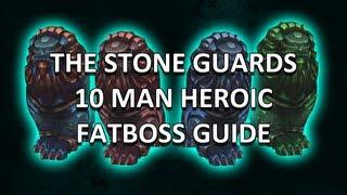 Stone Guards 10 Man Heroic Mogu'Shan Vaults Guide - FATBOSS