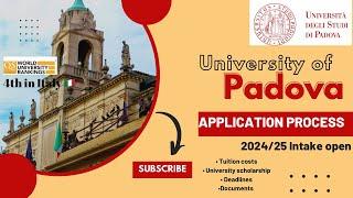 UNIVERSITY OF PADOVA APPLICATION PROCESS FOR 2024/25| Guide on Documents, Tuition Fees