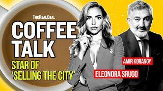 Eleonora Srugo talks ’Selling the City’ career as a luxury agent, the Alexander brothers & more!