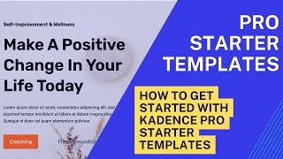 How to Get Started With Kadence Pro Starter Templates