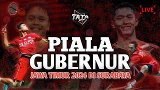 LIVE BADMINTON PIALA GUBERNUR JATIM 2024