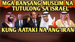 Muslim Countries na tutulong sa Isr@el kung aataki na ang Ir@n