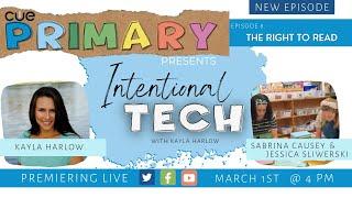 Intentional Tech with Kayla Harlow | Episode 8 | The Right to Read