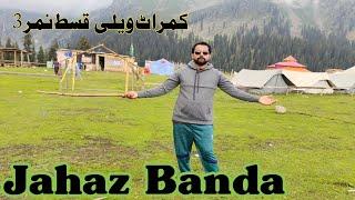 Jahaz Banda track | Kumrat valley |thal bazar to Jahaz Banda