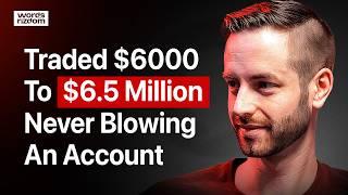 Trading $6,000 to $6.5 Million (1000X Return) - Kyle Williams