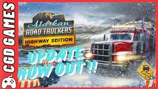 Update on Console now Available | Alaskan Road Truckers : Highway Edition #alaskanroadtruckers