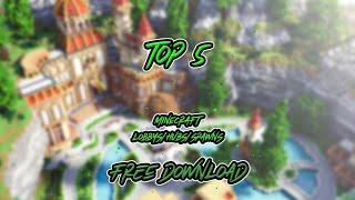 Top 5 Minecraft Lobbys + FREE Download! #2