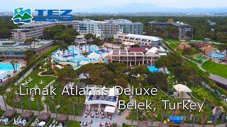 Limak Atlantis Deluxe, Belek Turkey 4K TEZTour Bluemax Studio bluemaxbg.com