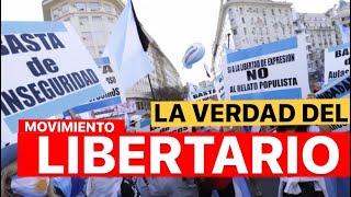 La VERDAD sobre el MOVIMIENTO LIBERTARIO en ARGENTINA