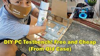 DIY PC TestBench! Free and Cheap (From Old Case) | ARIESABANGAN OFFICIAL