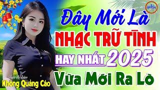 Đây Mới Là Nhạc Trữ Tình Hay Nhất 13/01/2025 - LK Nhạc Sống Thôn Quê Bolero REMIX Phê Cực Êm Tai