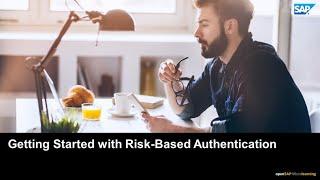 Getting Started with Risk-Based Authentication - SAP Customer Data Cloud