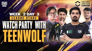 PMSL CSA LEAGUE STAGES W2D3 | TEENWOLF GAMING