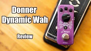 Donner Dynamic Wah Review | Envelope for days