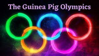 The Guinea Pig Olympics