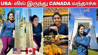  Road Trip to CANADA From AMERICA | Crossing International Border | Restaurant | USA Tamil VLOG