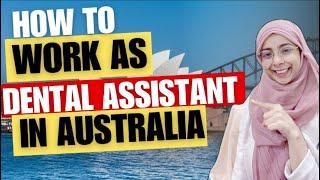 How to become a Dental Assistant in Australia after BDS