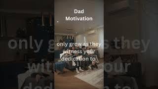 Dad Motivation: Dad's Dual Dedication: Balancing Work & Family with Love and Strength ️‍‍