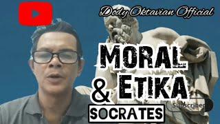 Mendalami Prinsip-prinsip Moral Socrates, MORAL & ETIKA