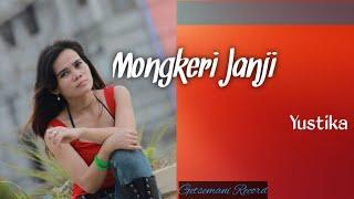 Mongkeri' Janji / By Yustika
